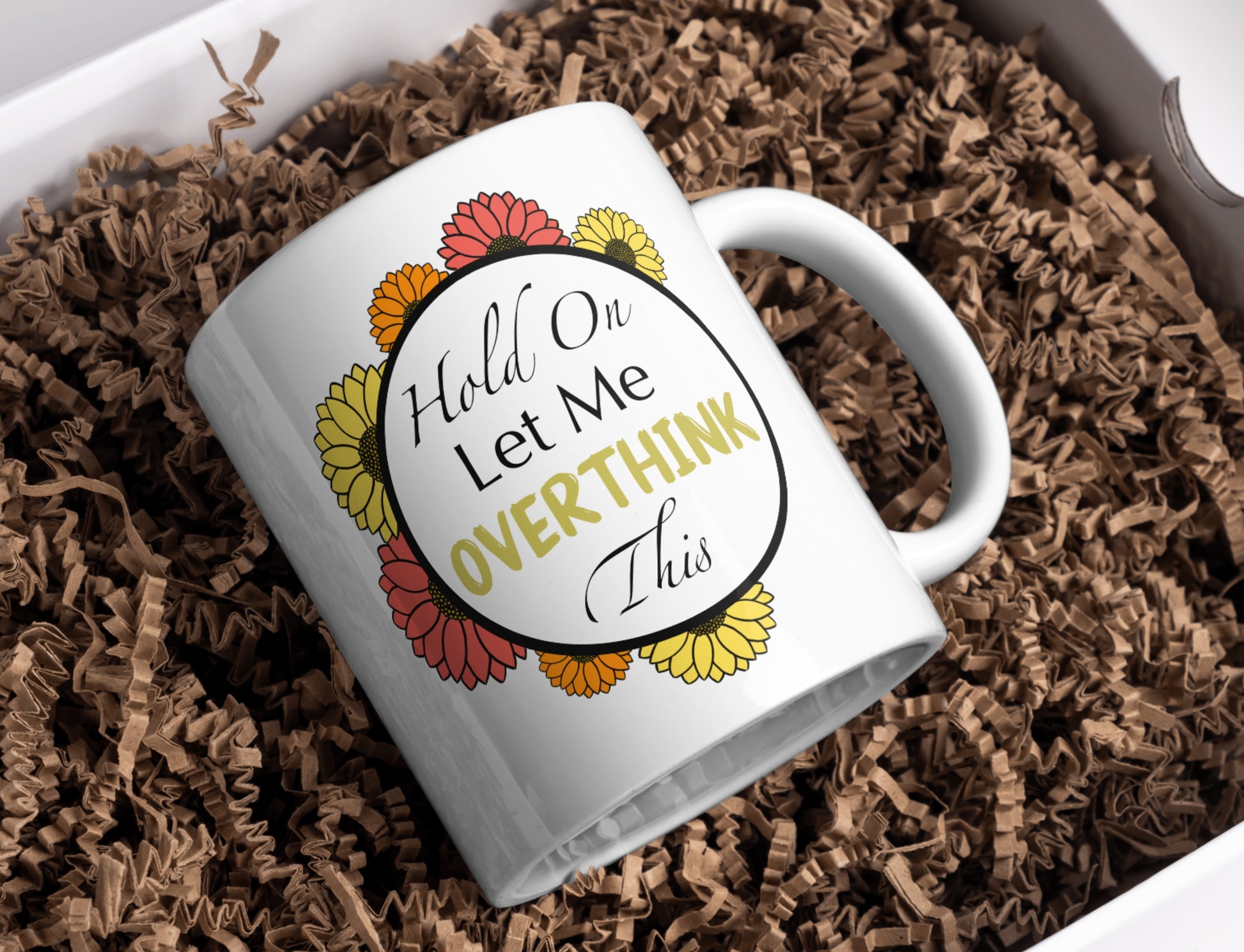 Hold On Let Me Overthink This Mug