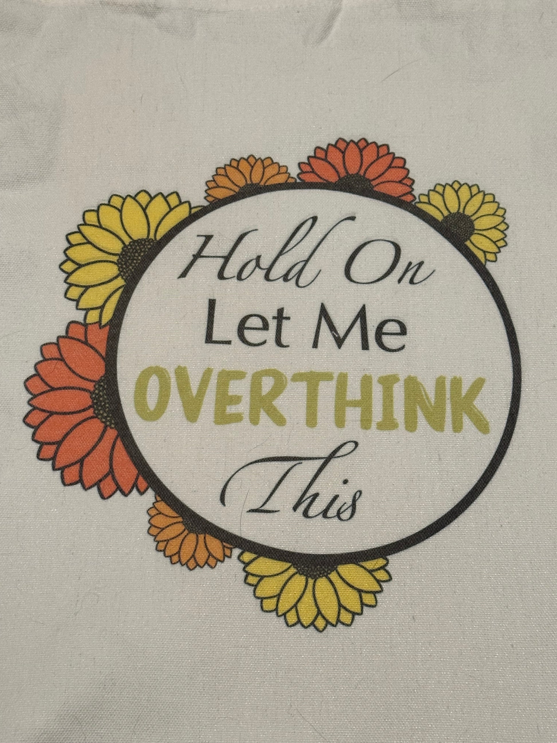 Overthinking Tote Bag