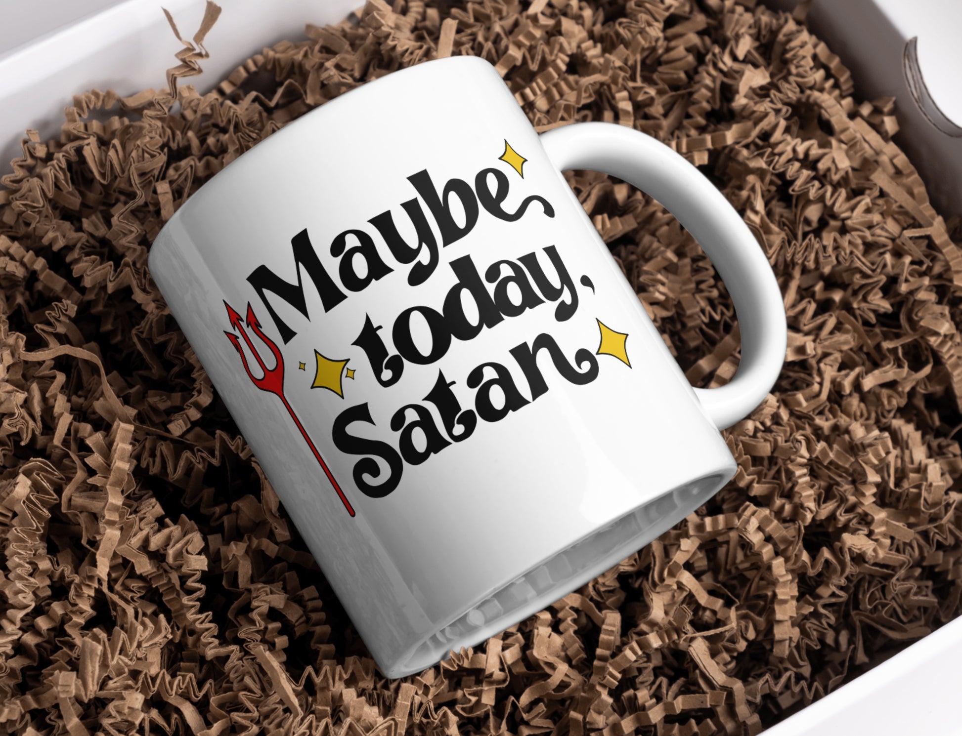 Maybe Today Satan Mug
