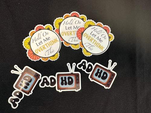 ADHD Sticker | Overthinking Sticker | Mental Health Vinyl Stickers | Funny Anxiety Stickers | UV & Water-Resistant Sticker Set