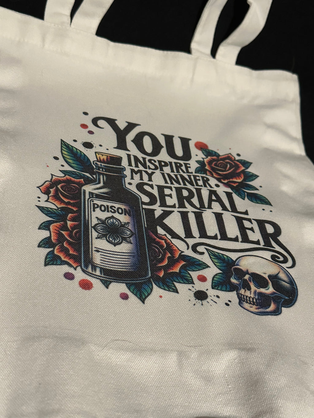 You Inspire My Inner Serial Killer Tote Bag