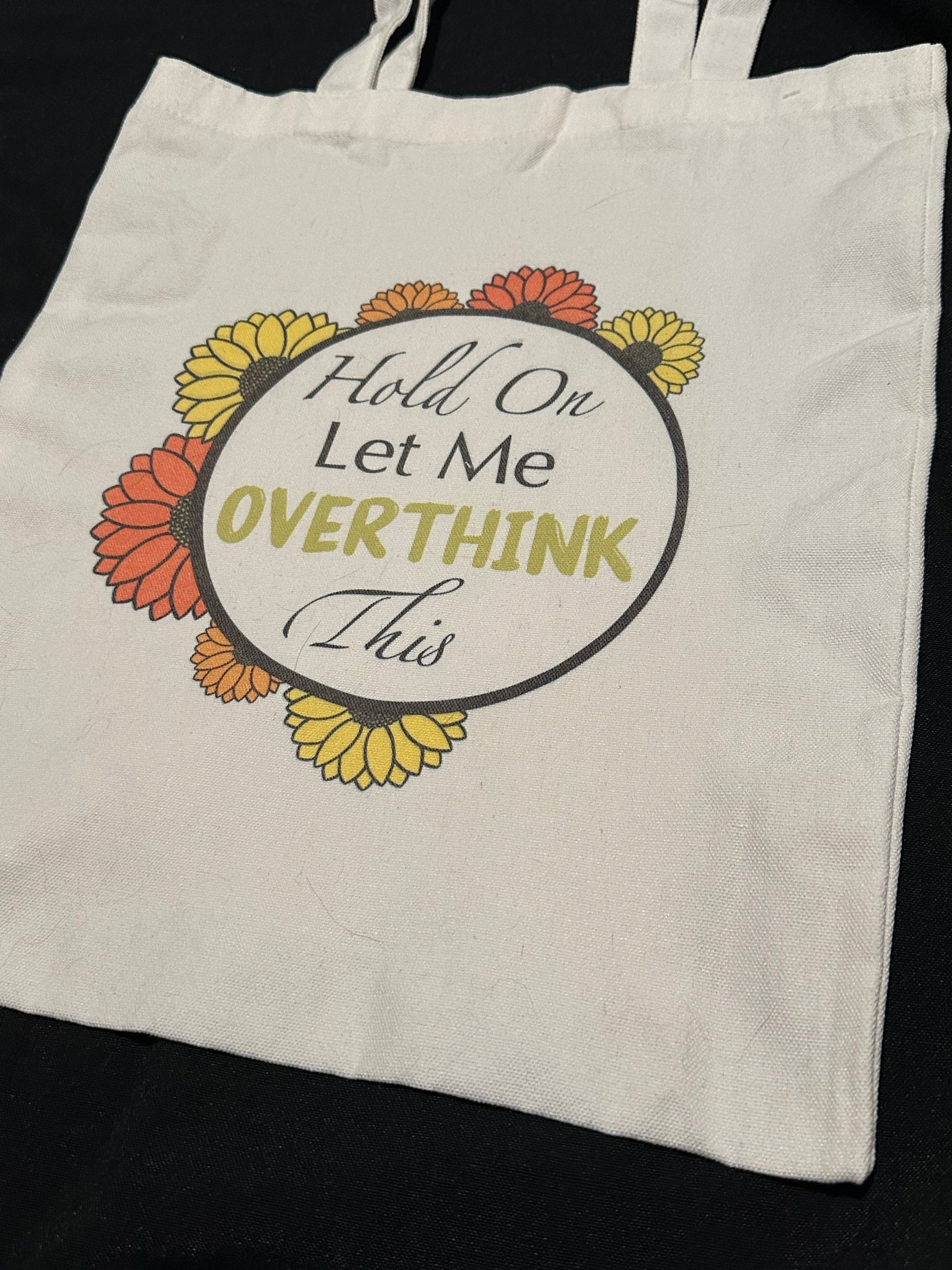 Overthinking Tote Bag